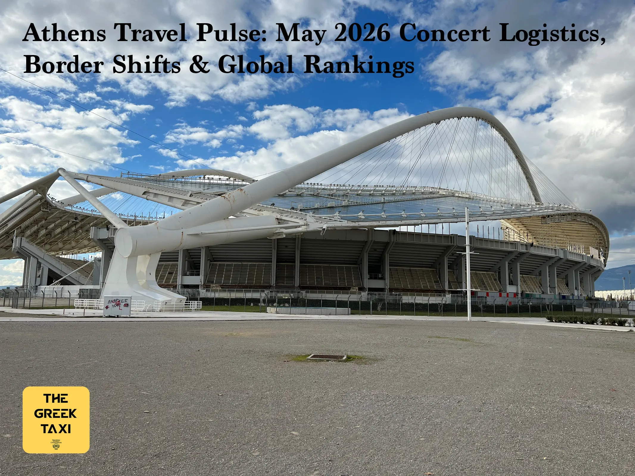 Athens Travel Pulse: May 2026 Concert Logistics, Border Shifts & Global ...